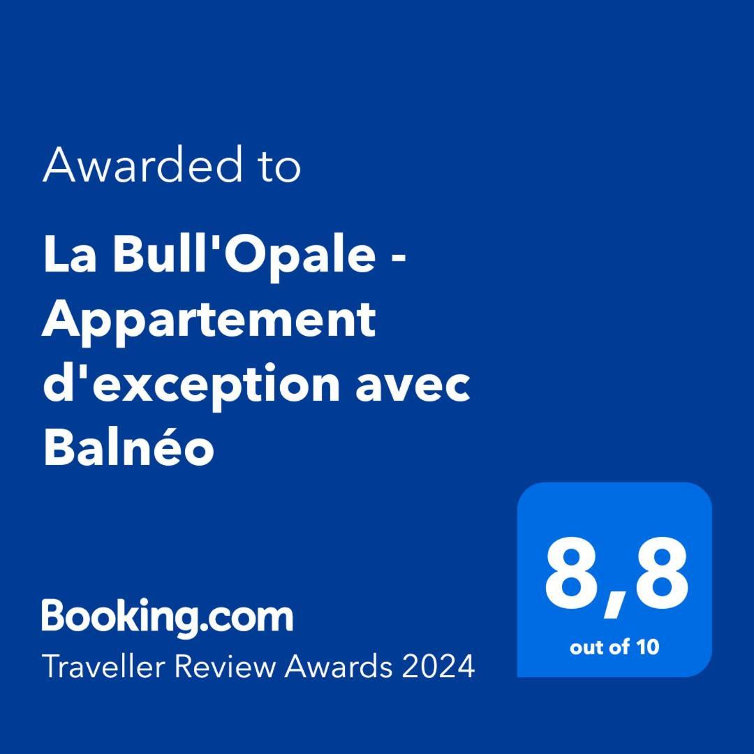 La Bull'Opale - Appartement D'Exception Avec Balneo Boulogne-sur-Mer Bagian luar foto